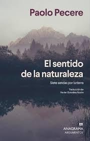 SENTIDO DE LA NATURALEZA, EL "SIETE SENDAS POR LA TIERRA"