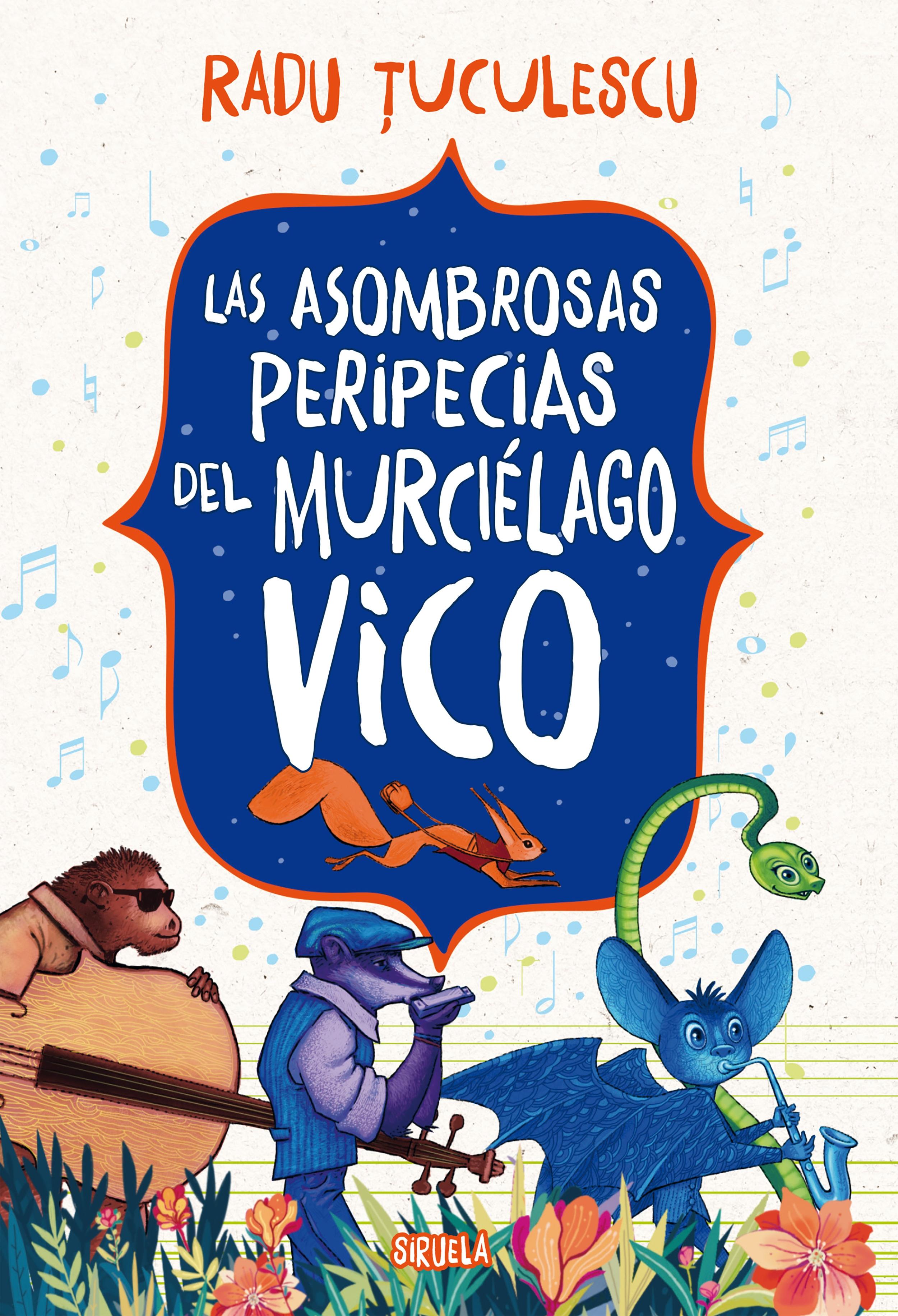 ASOMBROSAS PERIPECIAS DEL MURCIELAGO VICO, LAS