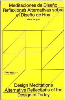 MEDITACIONES DE DISEÑO /  DESIGN MEDITATIONS