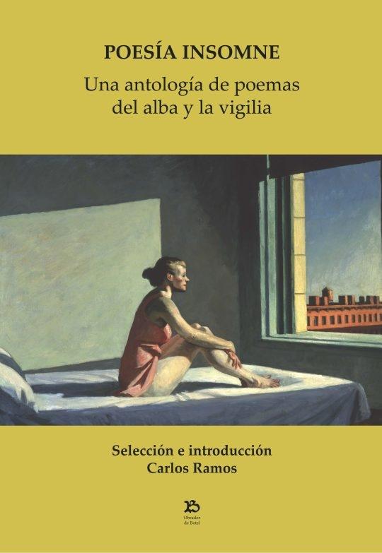 POESIA INSOMNE "UNA ANTOLOGIA DE POEMAS DEL ALBA Y LA VIGILIA"