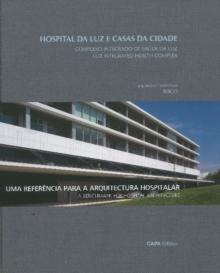 HOSPITAL DA LUZ E CASAS DA CIDADE