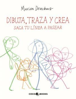DIBUJA, TRAZA Y CREA "SACA TU LINEA A PASEAR"