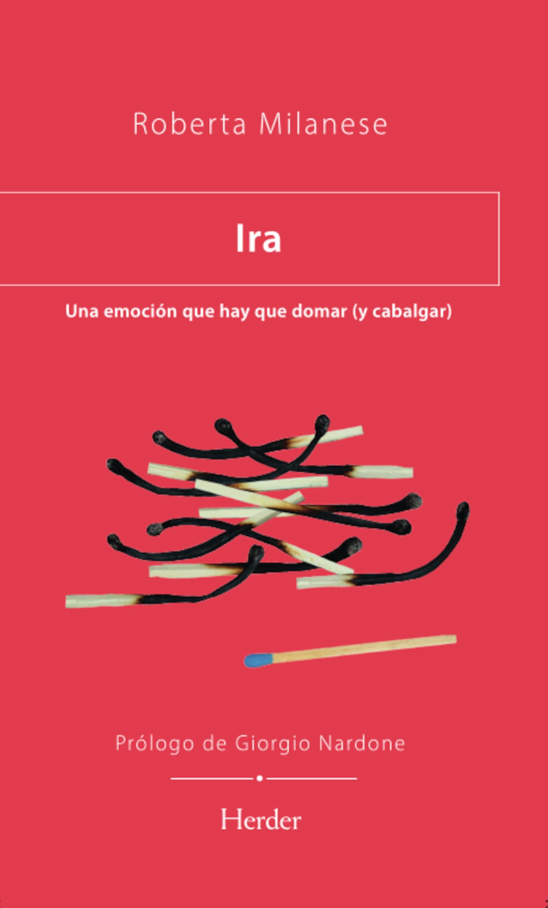 IRA "UNA EMOCION QUE HAY QUE DOMAR ( Y CABALGAR )"