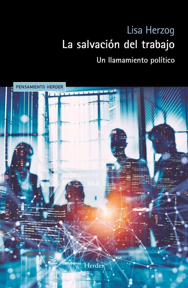 SALVACION DEL TRABAJO, LA "UN LLAMAMIENTO POLITICO"