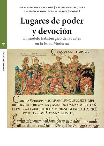 LUGARES DE PODER Y DEVOCION "EL MODELO HABSBÚRGICO EN LA EDAD MODERNA"