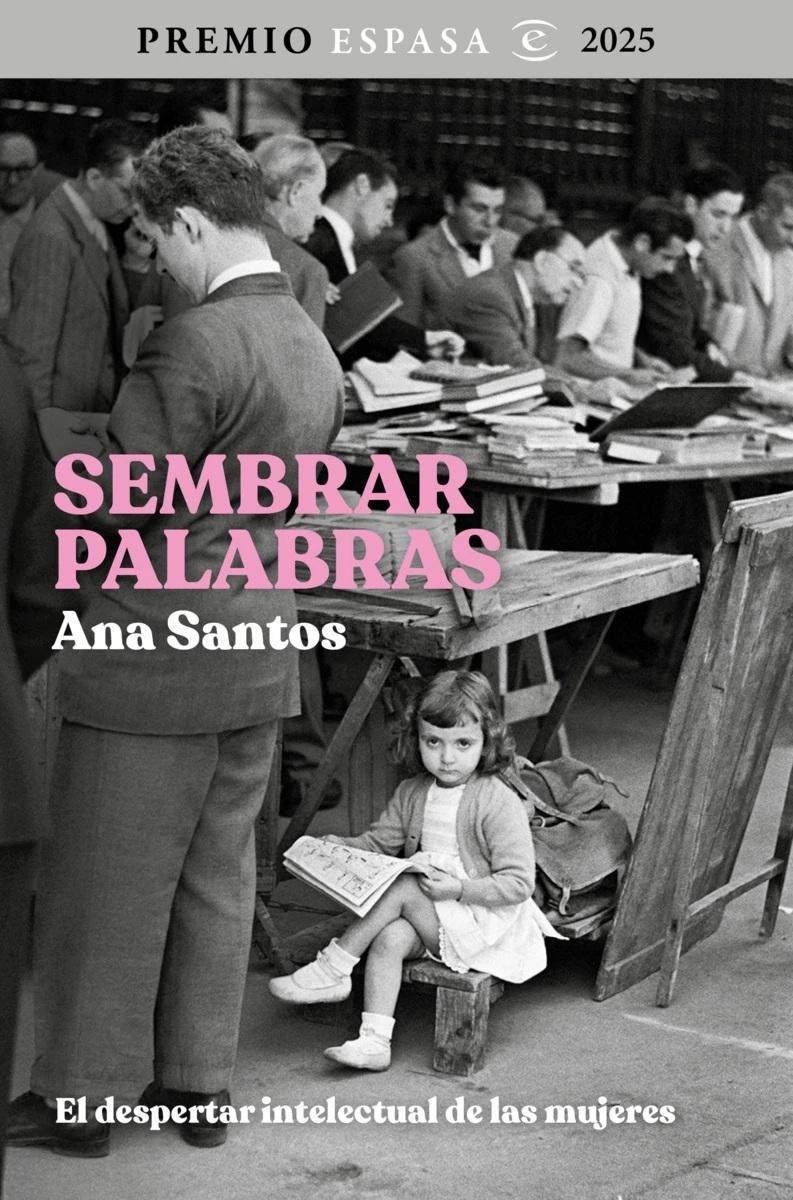 SEMBRAR PALABRAS "EL DESPERTAR INTELECTUAL DE LAS MUJERES"