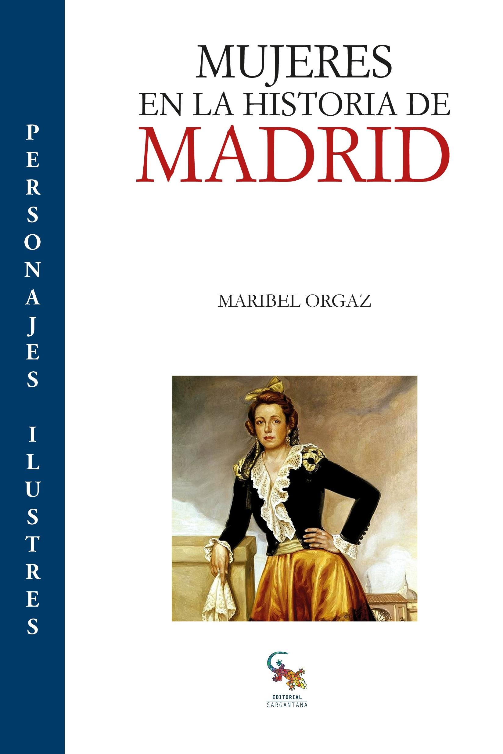 MUJERES EN LA HISTORIA DE MADRID "UN ANTES Y UN DESPUÉS"