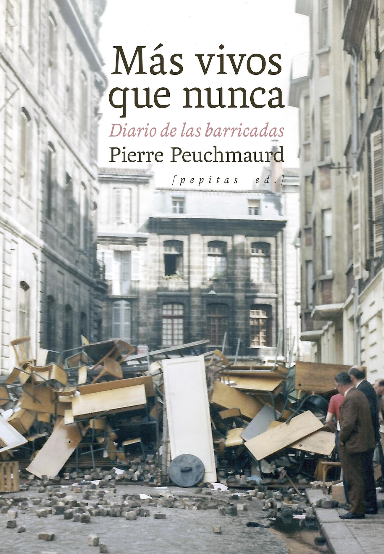 MAS VIVOS QUE NUNCA "DIARIO DE LAS BARRICADAS"