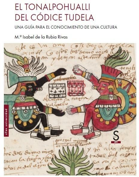 TONALPOHUALLI DEL CODICE TUDELA, EL "UNA GUIA PARA EL CONOCIMIENTO DE UNA CULTURA"
