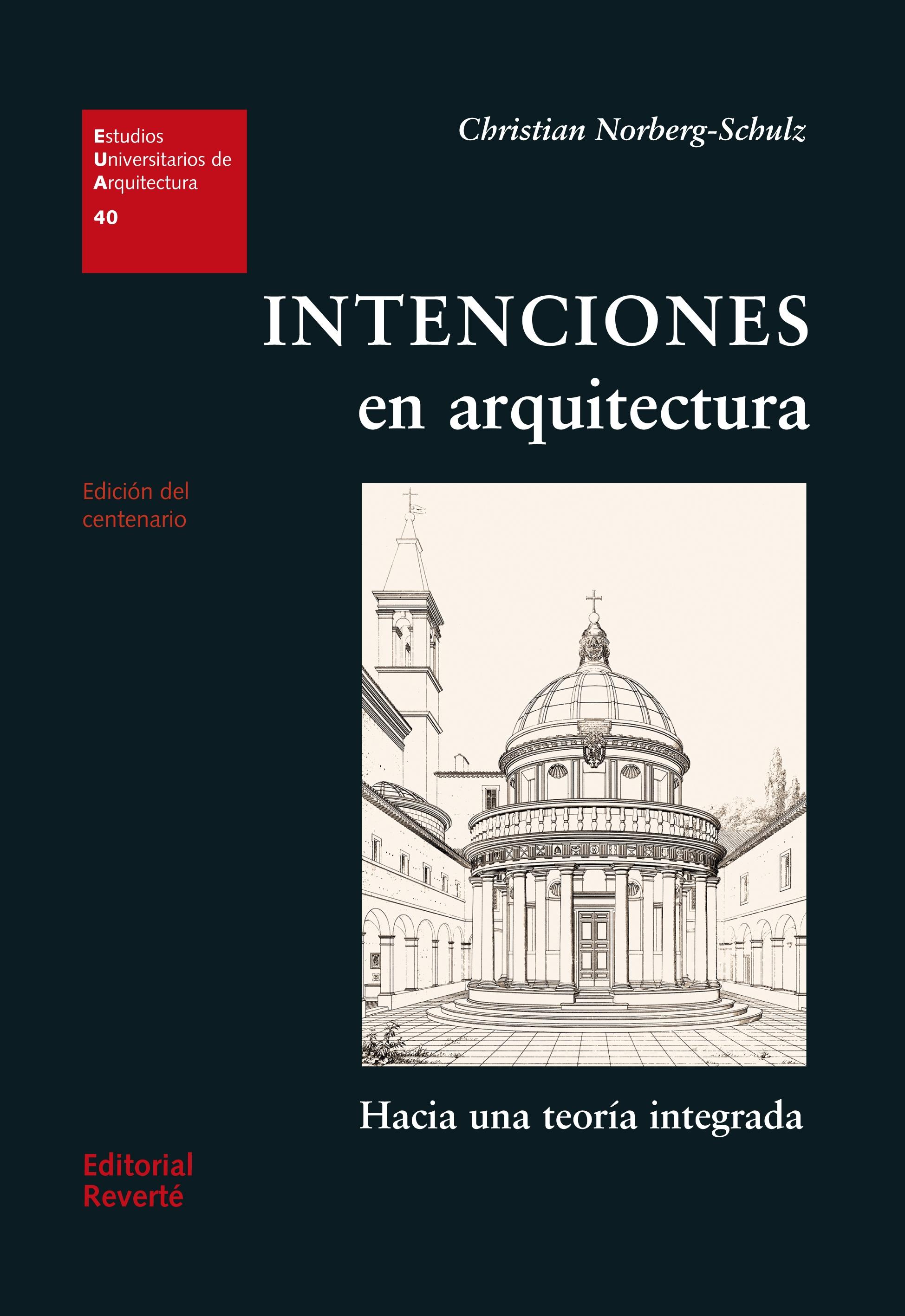 INTENCIONES EN ARQUITECTURA "HACIA UNA TEORIA INTEGRADA"