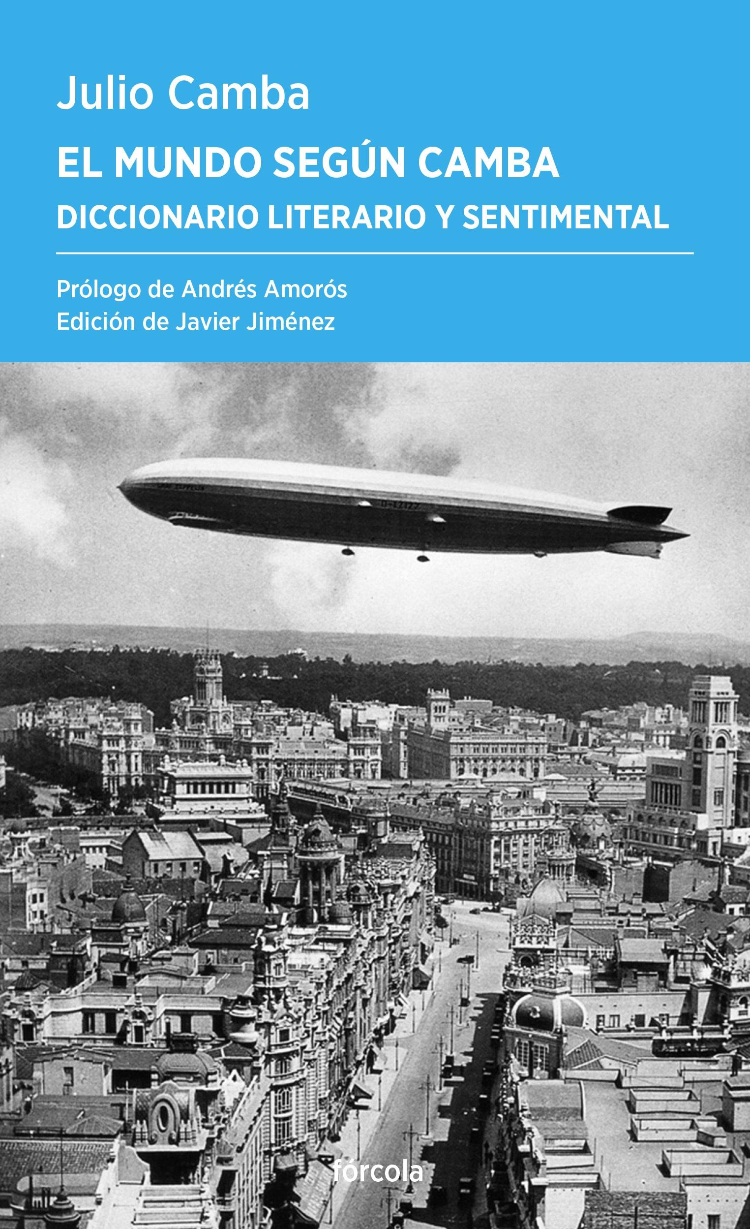 MUNDO SEGUN CAMBA, EL "DICCIONARIO LITERARIO Y SENTIMENTAL"