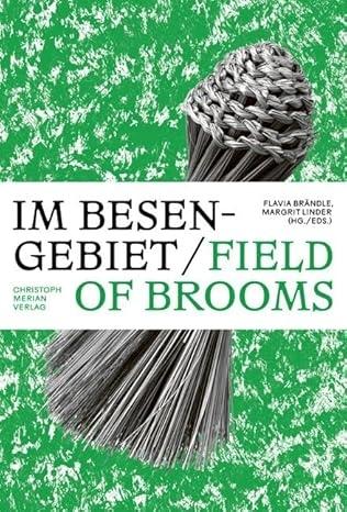 FIELD OF BROOMS: HANDBESEN AUS ALLER WELT