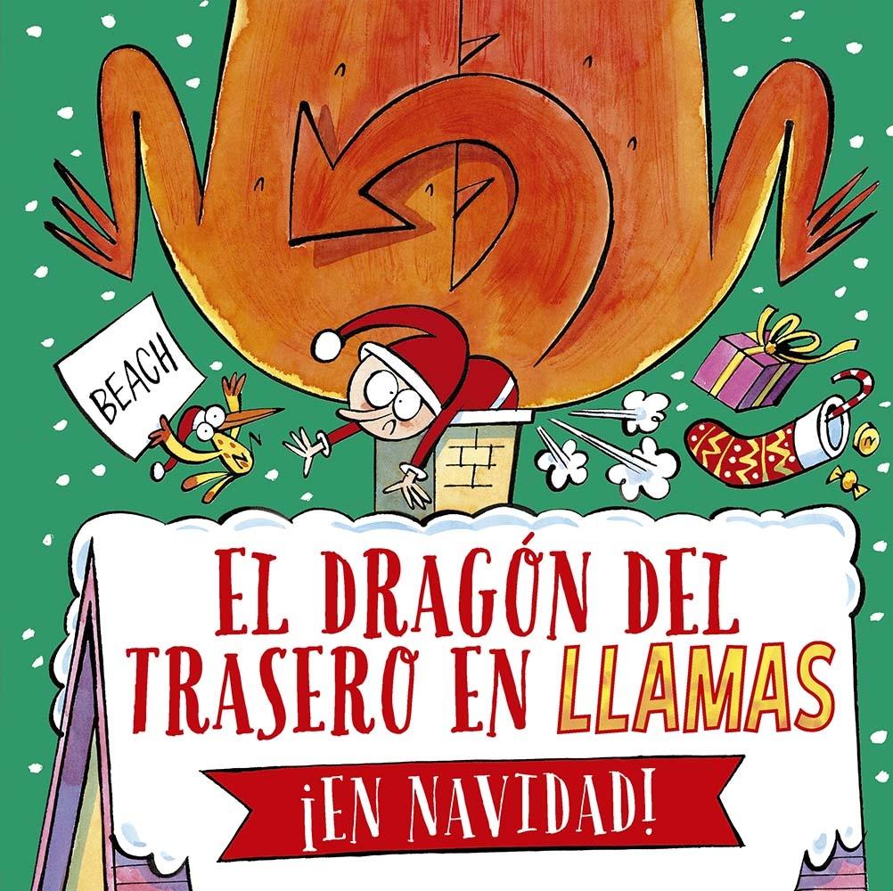 DRAGON DEL TRASERO EN LLAMAS, EL "¡EN NAVIDAD!"