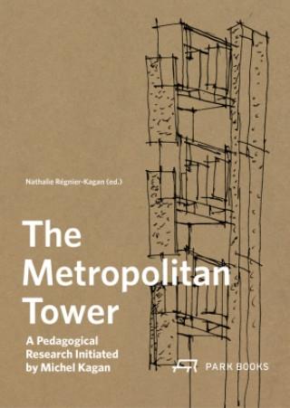 METROPOLITAN TOWER, THE "A PEDAGOGICAL RESEARCH "