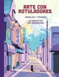ARTE CON ROTULADORES "CONSEJOS Y TÉCNICAS"