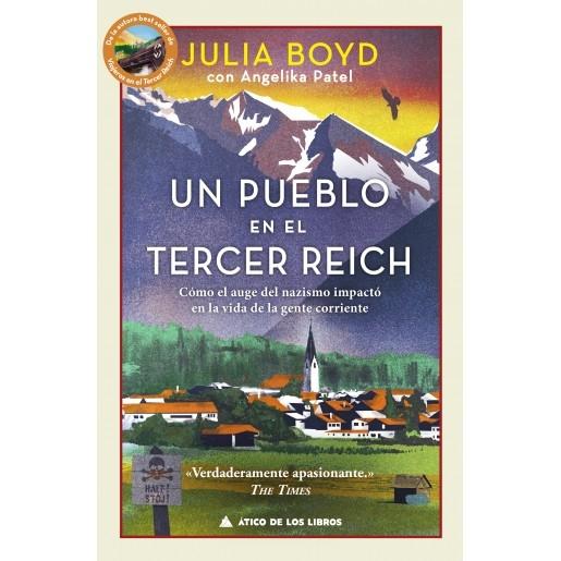 PUEBLO TERCER REICH, UN "COMO EL AUGE DEL NAZISMO IMPACTO EN LA VIDA DE LA GENTE CORRIENTE"