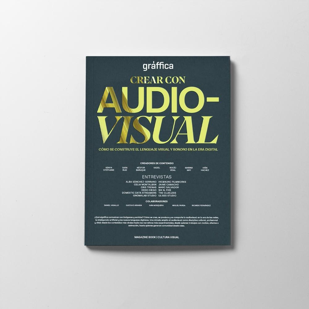 GRAFFICA Nº 38. CREAR CON AUDIOVISUAL "COMO SE CONSTRUYE EL LENGUAJE VISUAL Y SONORO EN LA ERA DIGITAL"