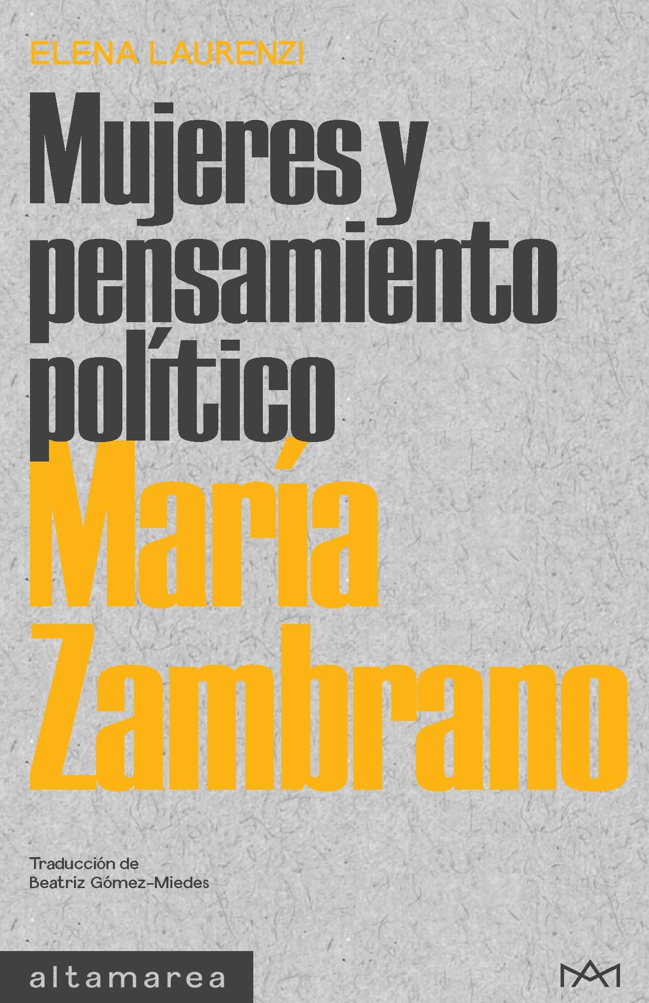 MARIA ZAMBRANO "MUJERES Y PENSAMIENTO POLITICO"