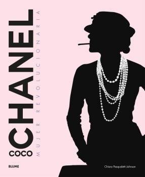 COCO CHANEL "MUJER REVOLUCIONARIA"