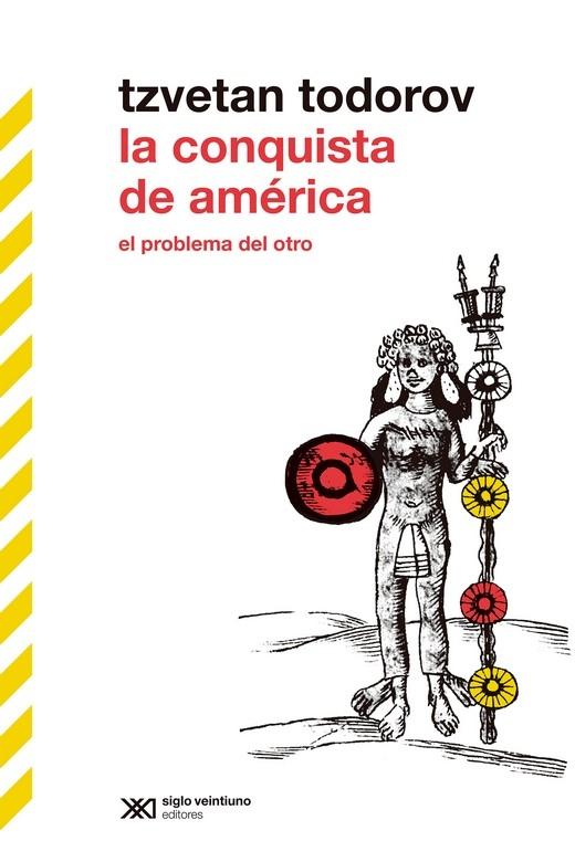 CONQUISTA DE AMERICA, LA "EL PROBLEMA DEL OTRO"