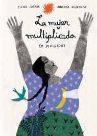 LA MUJER MULTIPLICADA (O DIVIDIDA)