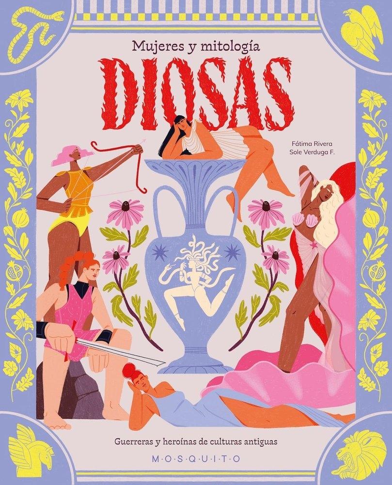 DIOSAS. MUJERES Y MITOLOGIA "GUERRERAS Y HEROINAS DE CULTURAS ANTIGUAS"