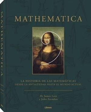 MATHEMATICA "LA HISTORIA DE LAS MATEMATICAS DESDE LA ANTIGUEDAD HASTA EL MUNDO ACTUAL"
