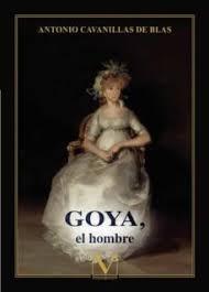 GOYA, EL HOMBRE