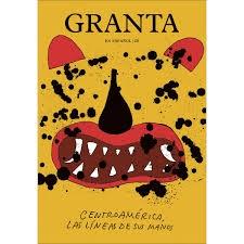 GRANTA EN ESPAÑOL 26 "CENTROAMERICA, LAS LINEAS DE SUS MANOS