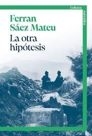 OTRA HIPOTESIS, LA