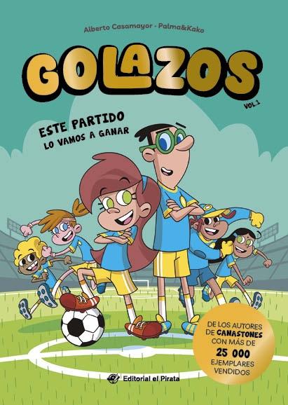 GOLAZOS 01: ESTE PARTIDO LO VAMOS A GANAR "¡NUNCA EL FUTBOL HABIA SIDO TAN DIVERTIDO! UN EQUIPO DE FUTBOL INSOLITO"