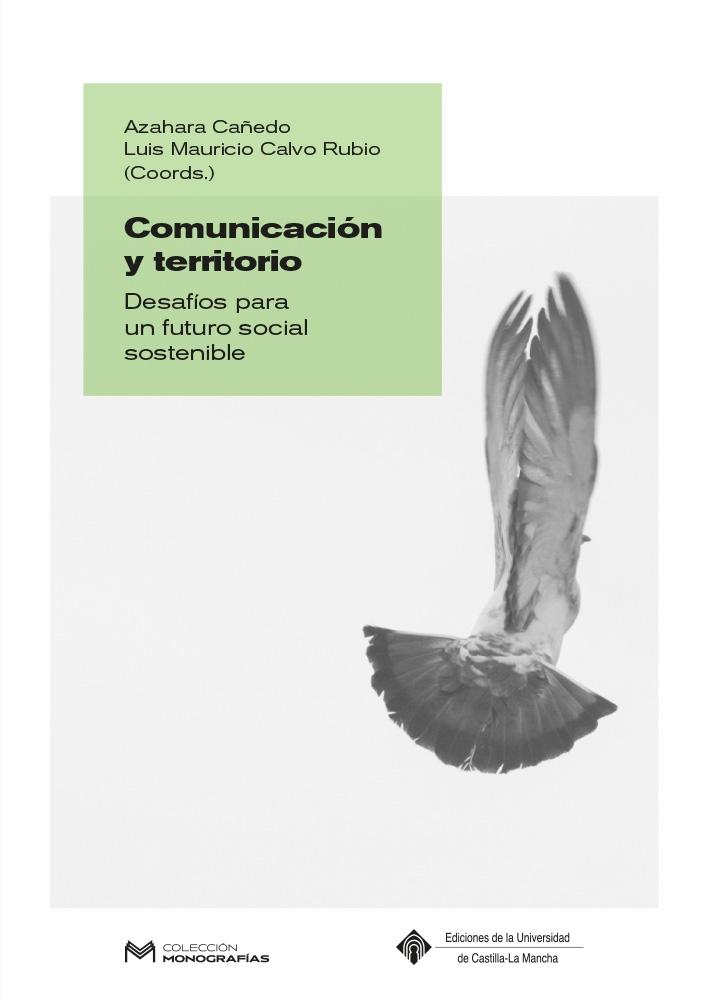 COMUNICACION Y TERRITORIO: DESAFIOS PARA UN FUTURO SOCIAL SOSTENIBLE