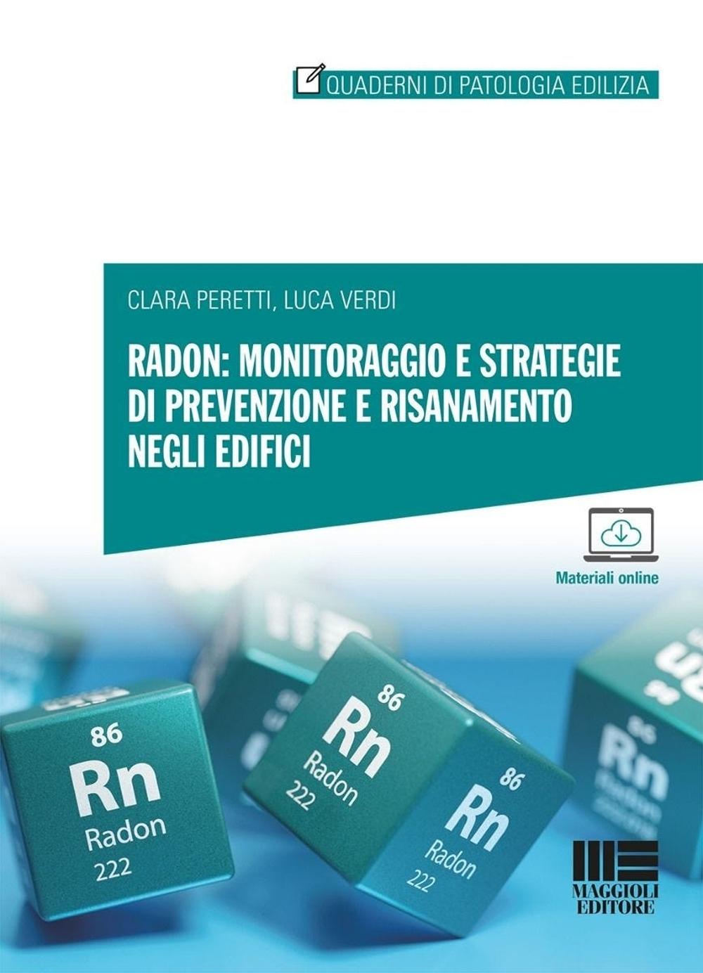 RADON: MONITORAGGIO E STRATEGIE DI PREVENZIONE E RISANAMENTO NEGLI EDIFICI
