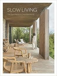 SLOW LIVING