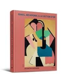 DONAS, ARCHIPENKO & LA SECTION D'OR