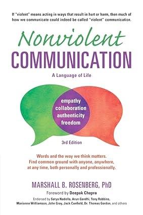 NONVIOLENT COMMUNICATION: A LANGUAGE OF LIFE