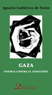 GAZA: POEMAS CONTRA EL GENOCIDIO "ANTOLOGIA"