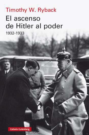 ASCENSO DE HITLER AL PODER, EL "1932-1933"