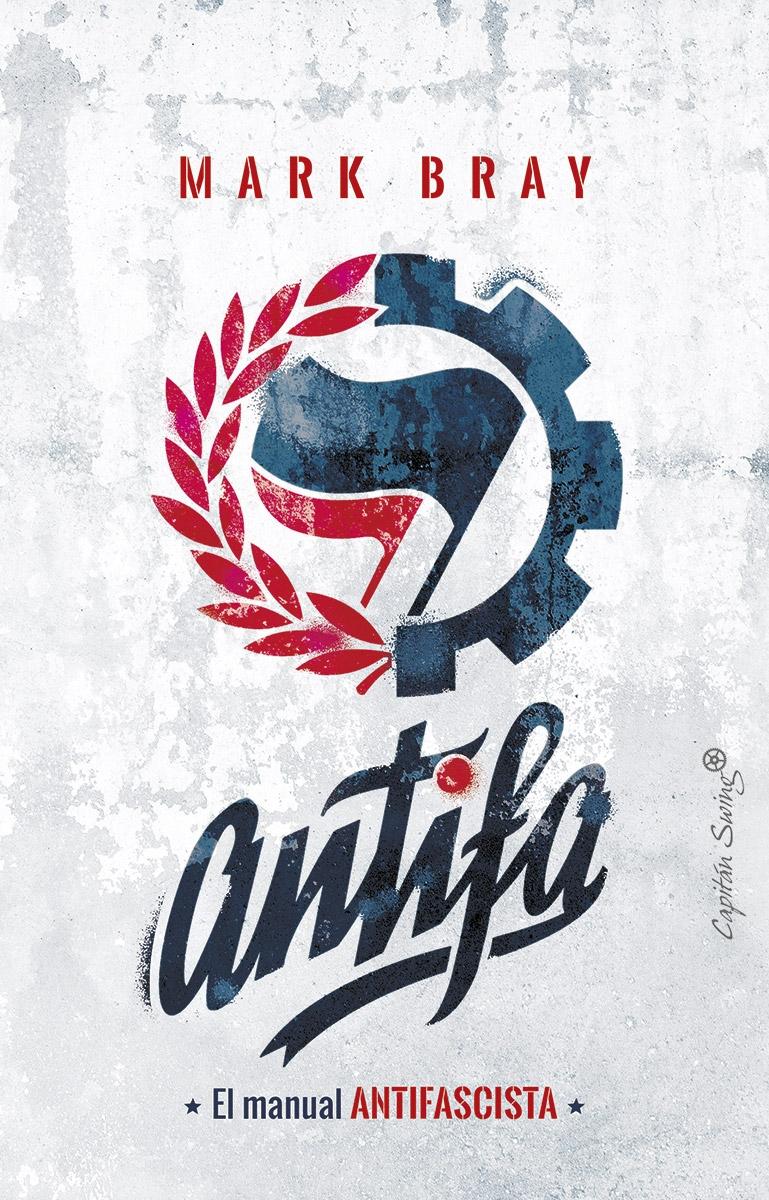 ANTIFA "EL MANUAL ANTIFASCISTA"
