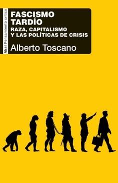 FASCISMO TARDIO "RAZA, CAPITALISMO Y LAS POLITICAS DE CRISIS"