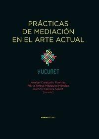 PRACTICAS DE MEDIACION EN EL ARTE ACTUAL