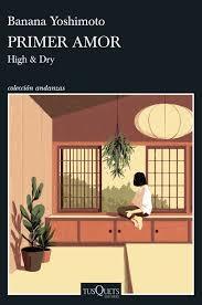 PRIMER AMOR "HIGH & DRY"