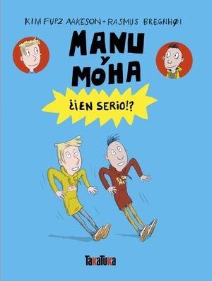 MANU Y MOHA.¿¡ EN SERIO!?