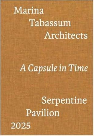 MARINA TABASSUM ARCHITECTS: A CAPSULE IN TIME