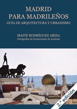 MADRID PARA MADRILEÑOS "2º EDICIÓN"
