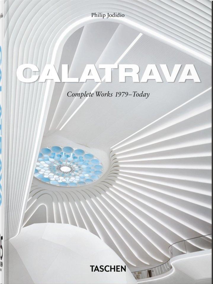 CALATRAVA. COMPLETE WORKS 1979-TODAY (45TH ED.)