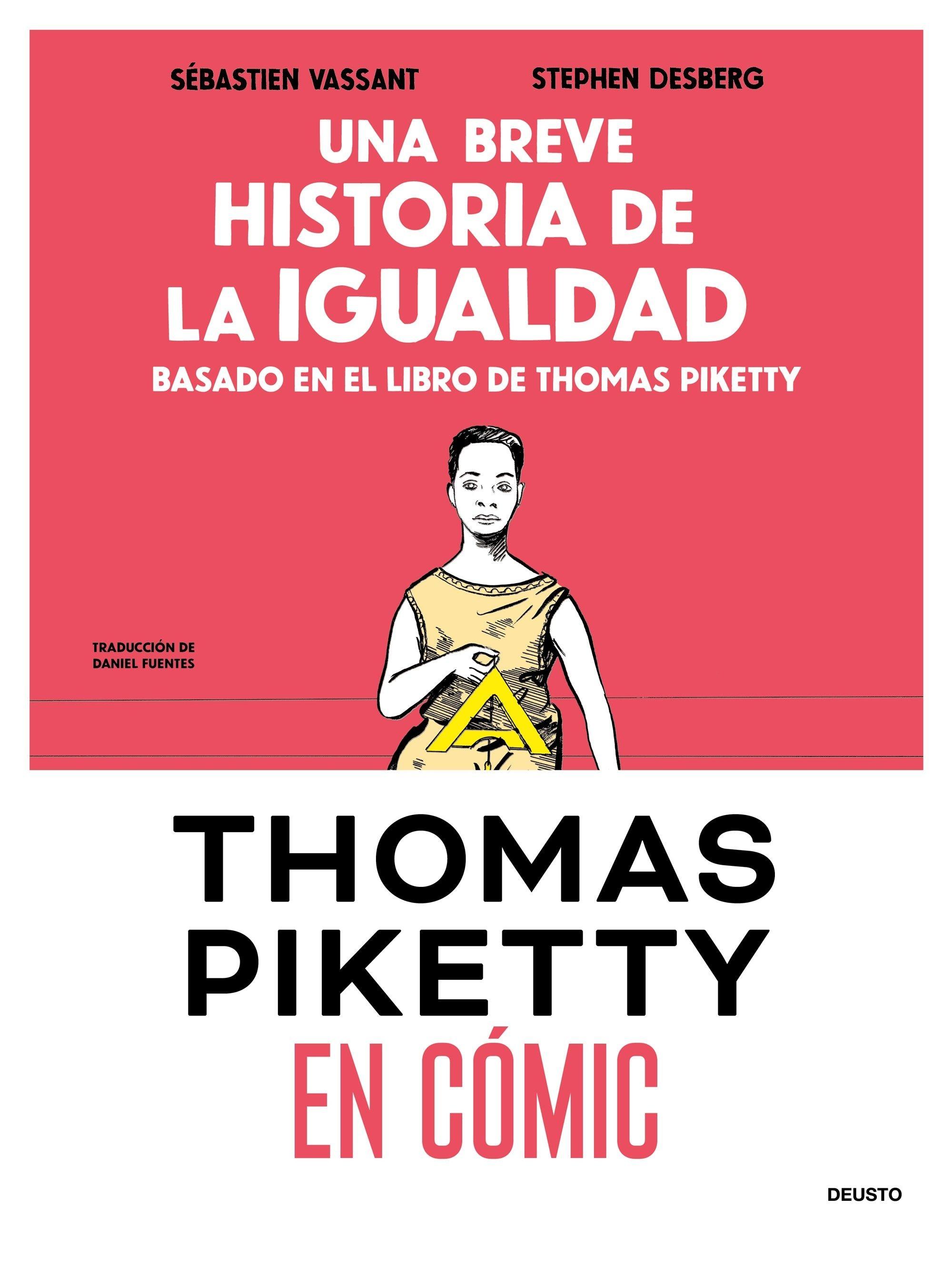 UNA BREVE HISTORIA DE LA IGUALDAD EN CÓMIC "BASADO EN EL LIBRO DETHOMAS PIKETTY"