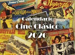 CALENDARIO 2026 CINE CLÁSICO