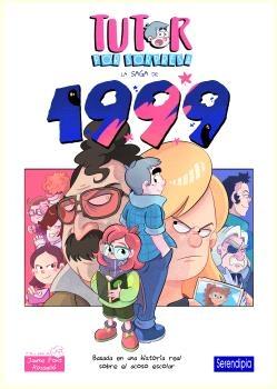 TUTOR POR SORPRESA. LA SAGA DE 1999