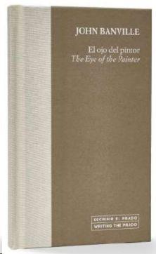 OJO DEL PINTOR, EL / THE EYE OF THE PAINTER